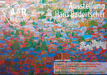 Ausstellung Hans Badertscher (9. – 25. Mai 2015)