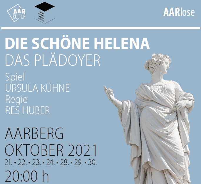 Theater «die schöne Helena – das Plädoyer» (21.-30. Oktober 2021)