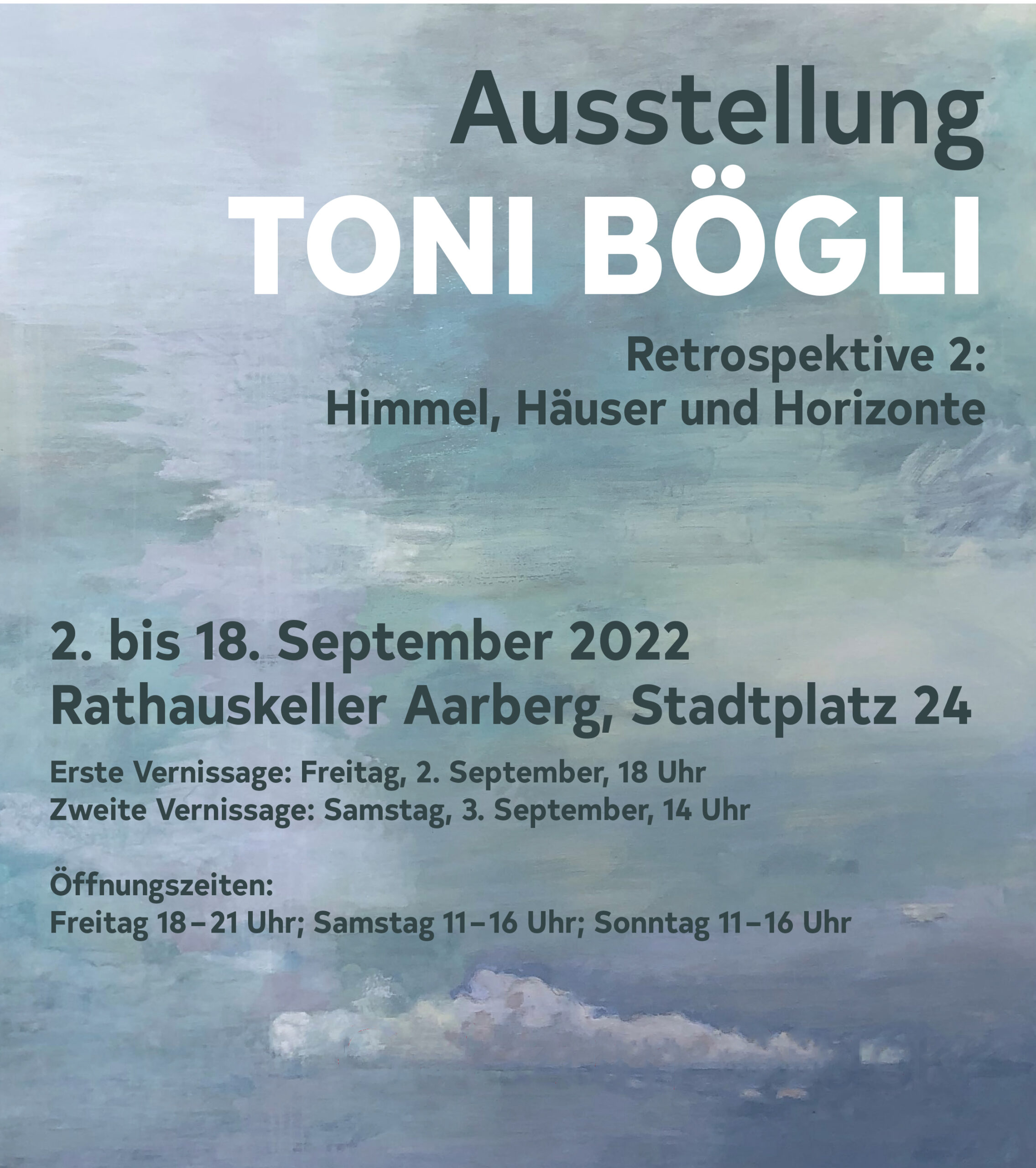 Ausstellung Toni Bögli (02.-18. September 2022)